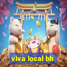 viva local bh