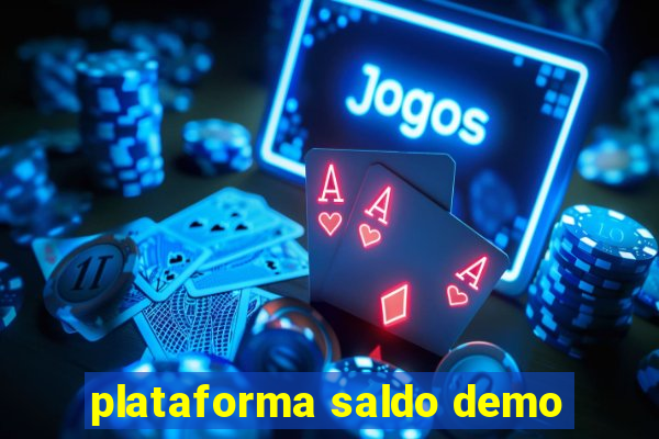 plataforma saldo demo