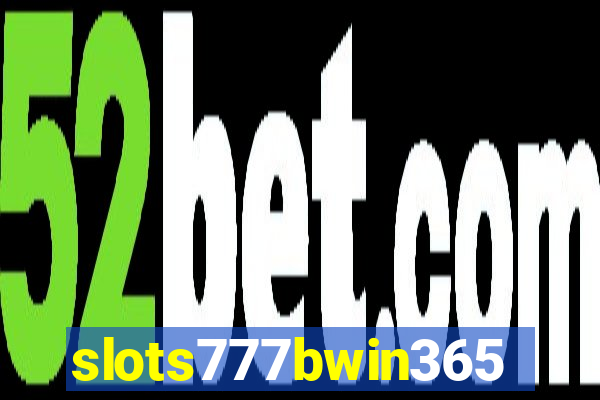 slots777bwin365