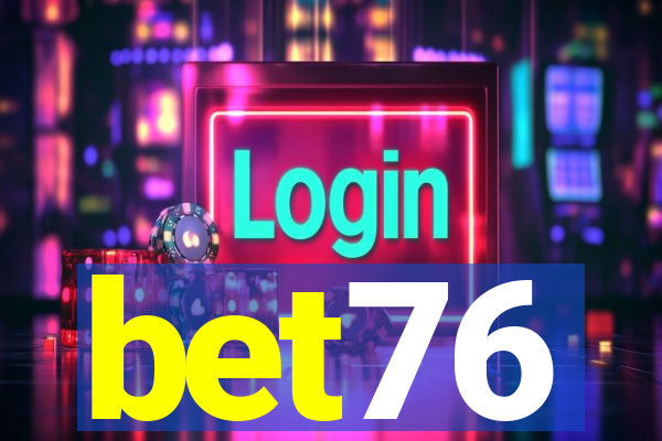 bet76