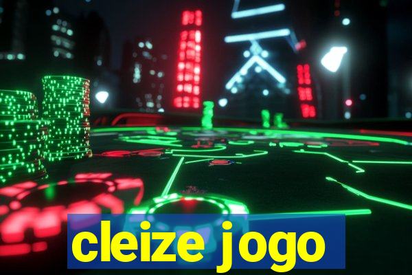 cleize jogo