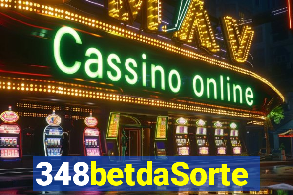 348betdaSorte