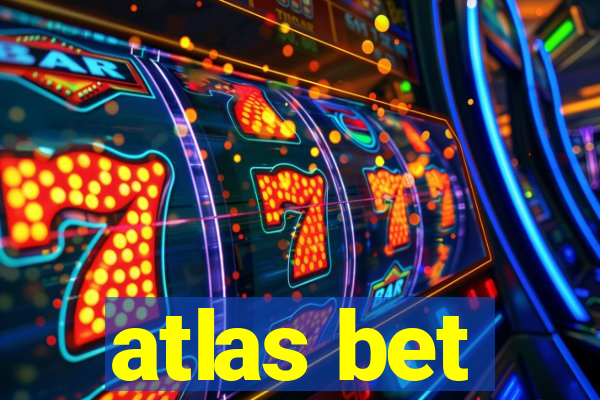 atlas bet