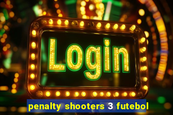 penalty shooters 3 futebol