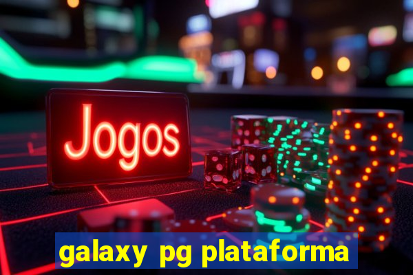 galaxy pg plataforma