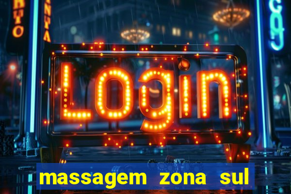 massagem zona sul porto alegre