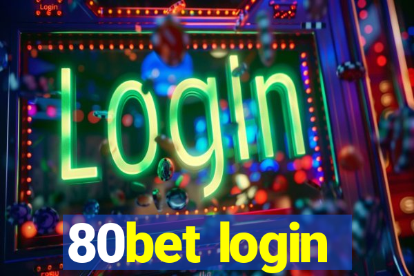 80bet login