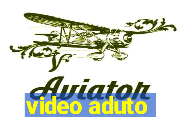 video aduto