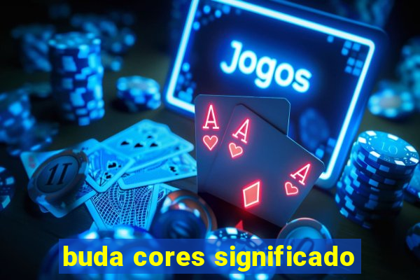 buda cores significado