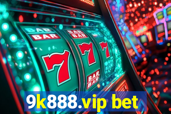 9k888.vip bet