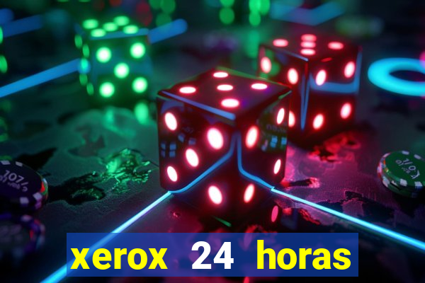 xerox 24 horas porto alegre