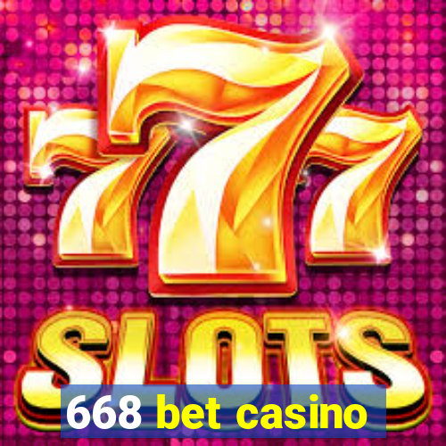 668 bet casino