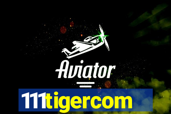 111tigercom