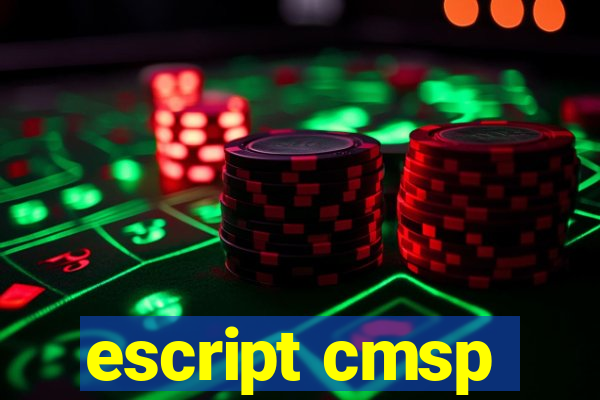 escript cmsp