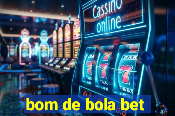 bom de bola bet