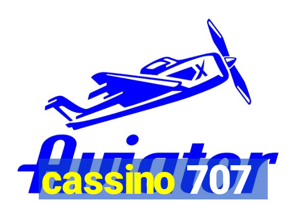 cassino 707