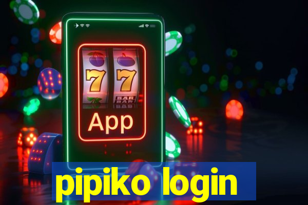 pipiko login