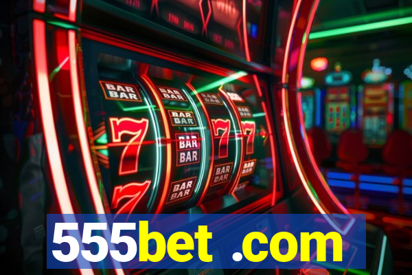 555bet .com