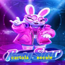 cartola - escale seu time!