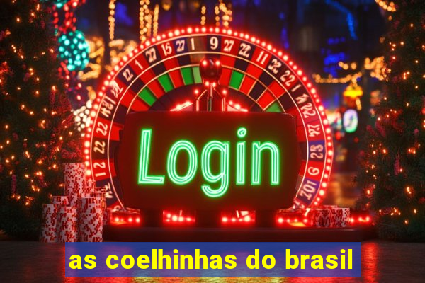 as coelhinhas do brasil