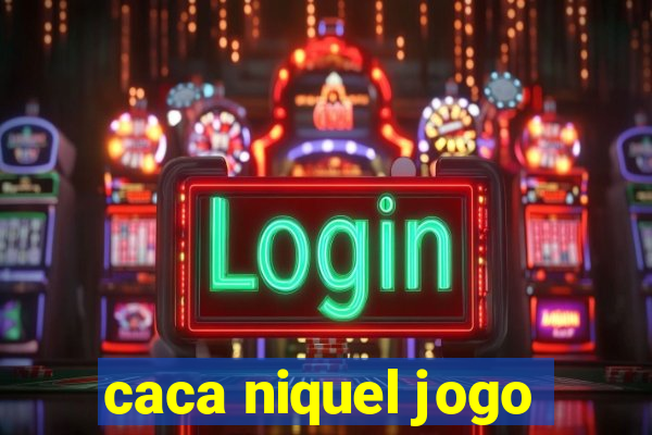 caca niquel jogo