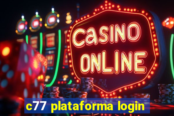 c77 plataforma login