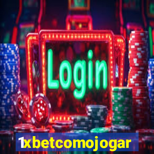 1xbetcomojogar