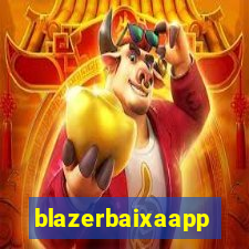 blazerbaixaapp