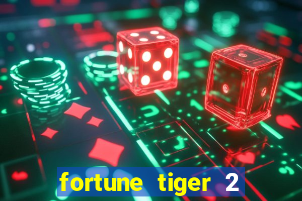 fortune tiger 2 revenge demo