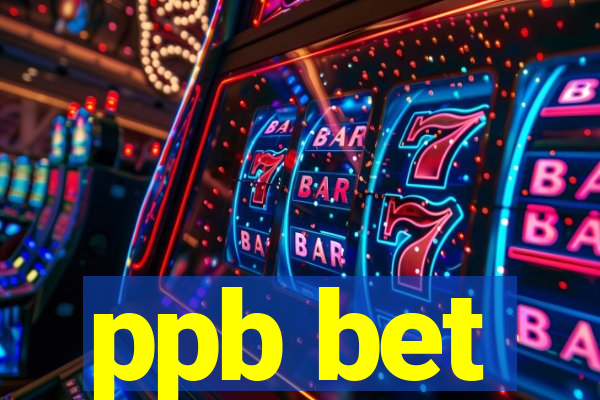 ppb bet