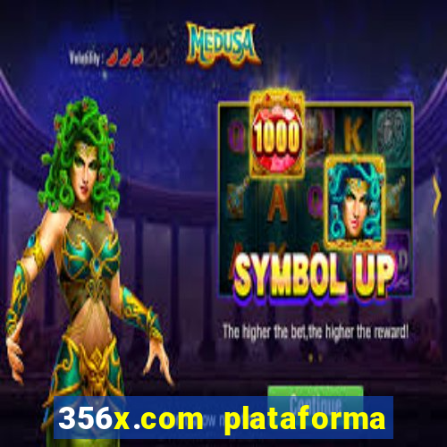 356x.com plataforma de jogos