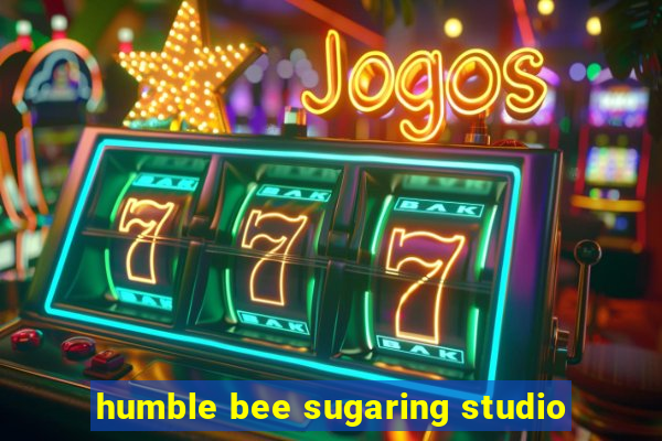 humble bee sugaring studio