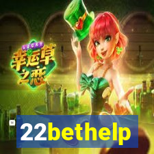 22bethelp