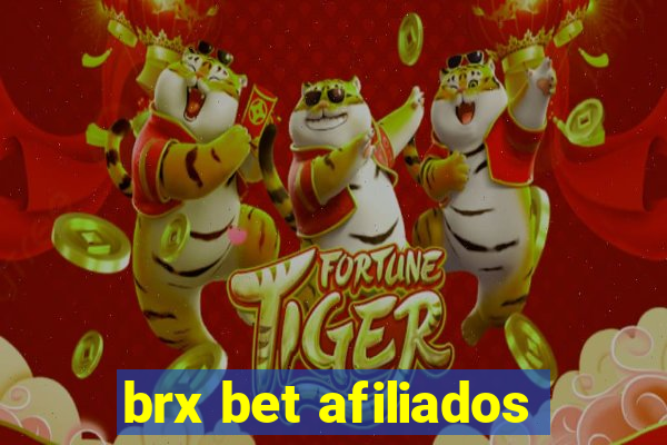 brx bet afiliados