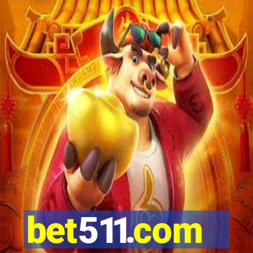 bet511.com