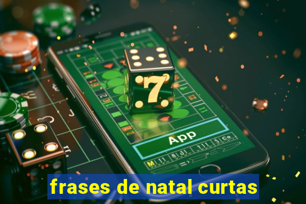 frases de natal curtas