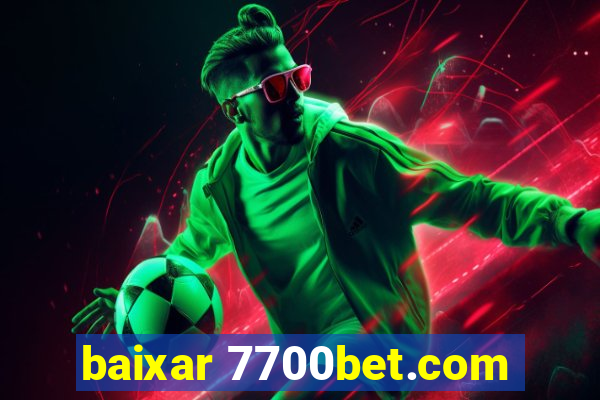 baixar 7700bet.com