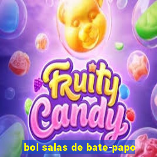 bol salas de bate-papo