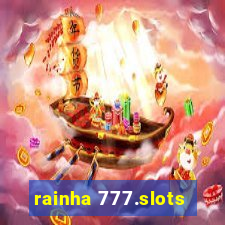 rainha 777.slots