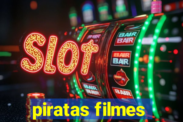 piratas filmes