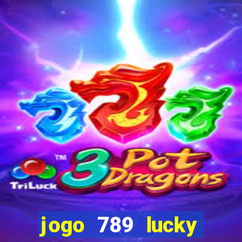 jogo 789 lucky paga mesmo