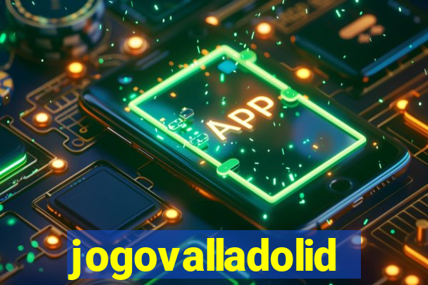 jogovalladolid