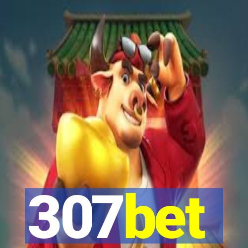 307bet