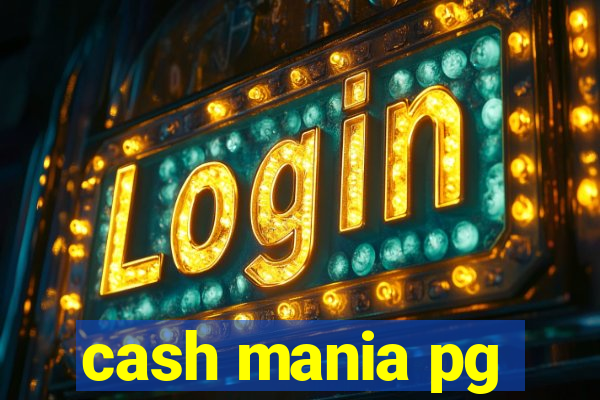 cash mania pg