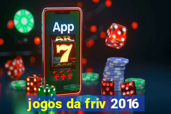 jogos da friv 2016