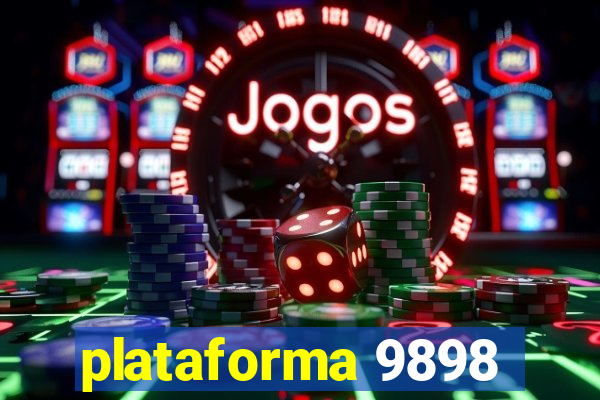 plataforma 9898