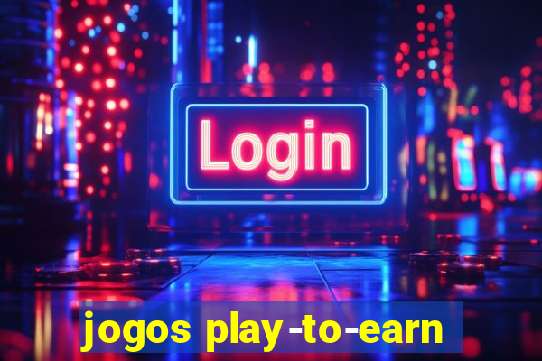 jogos play-to-earn