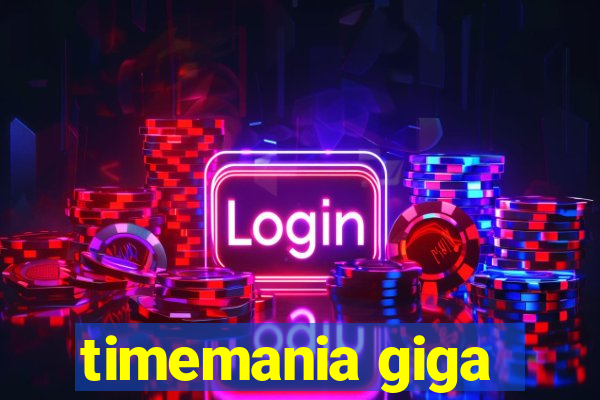 timemania giga