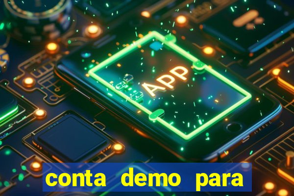 conta demo para jogar fortune tiger