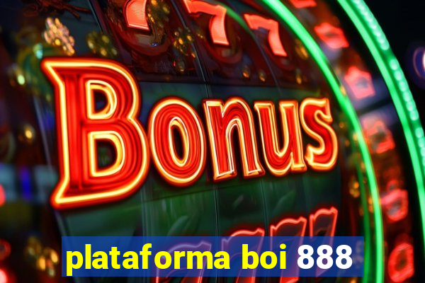 plataforma boi 888